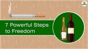 7 Powerful Steps to Freedom