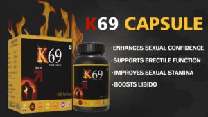 K 69 Capsule: A Natural Aphrodisiac for Enhanced Performance