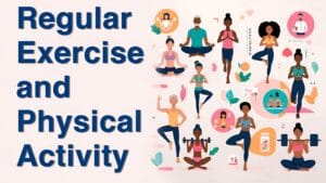Regular Exercise and Physical Activity