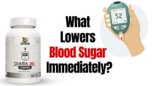 What Lowers Blood Sugar Immediately?