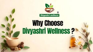 Why Choose Divyashri Wellness?