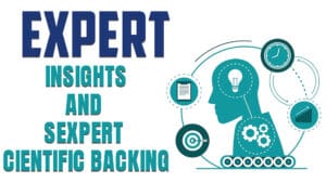 Expert Insights and Scientific Backing