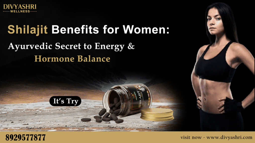 shilajit benefits for women