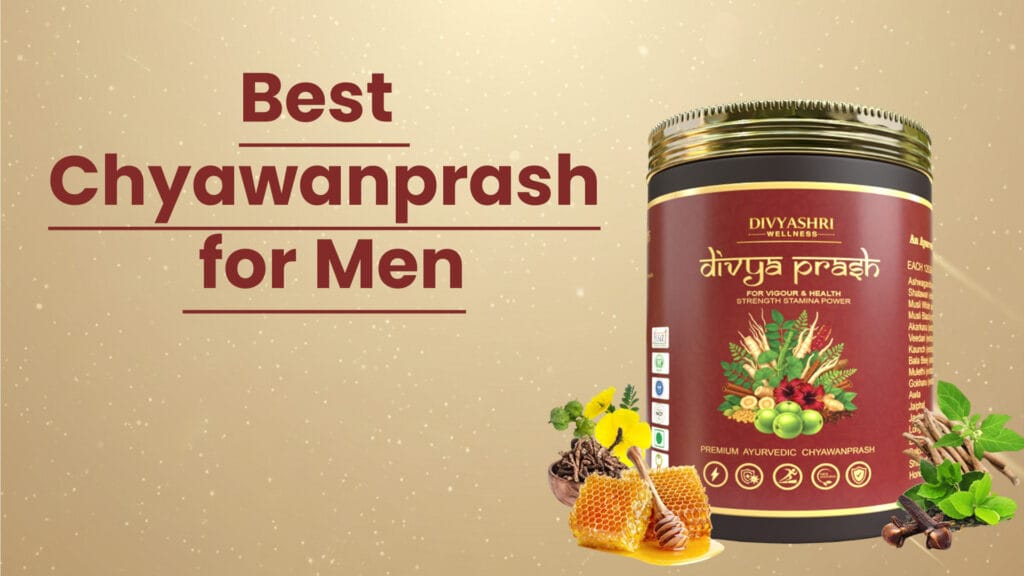 Best Chyawanprash for Men